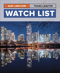 2023 Texas Lawyer Watch List